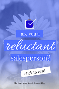 Are You a Reluctant Salesperson?