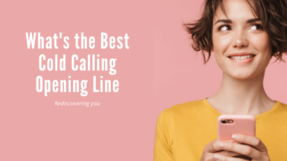 What's the Best Cold Call Opening Line?